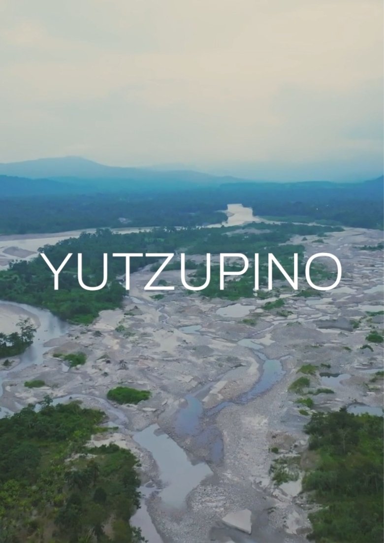 Poster of Yutzupino, El Dorado En Disputa