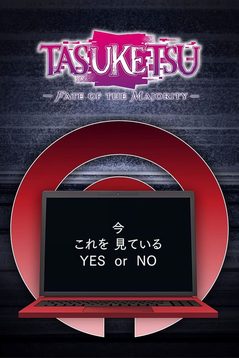 Poster of Episodes in TASUKETSU  Fate Of The Majority  - Season 1 - Season 1