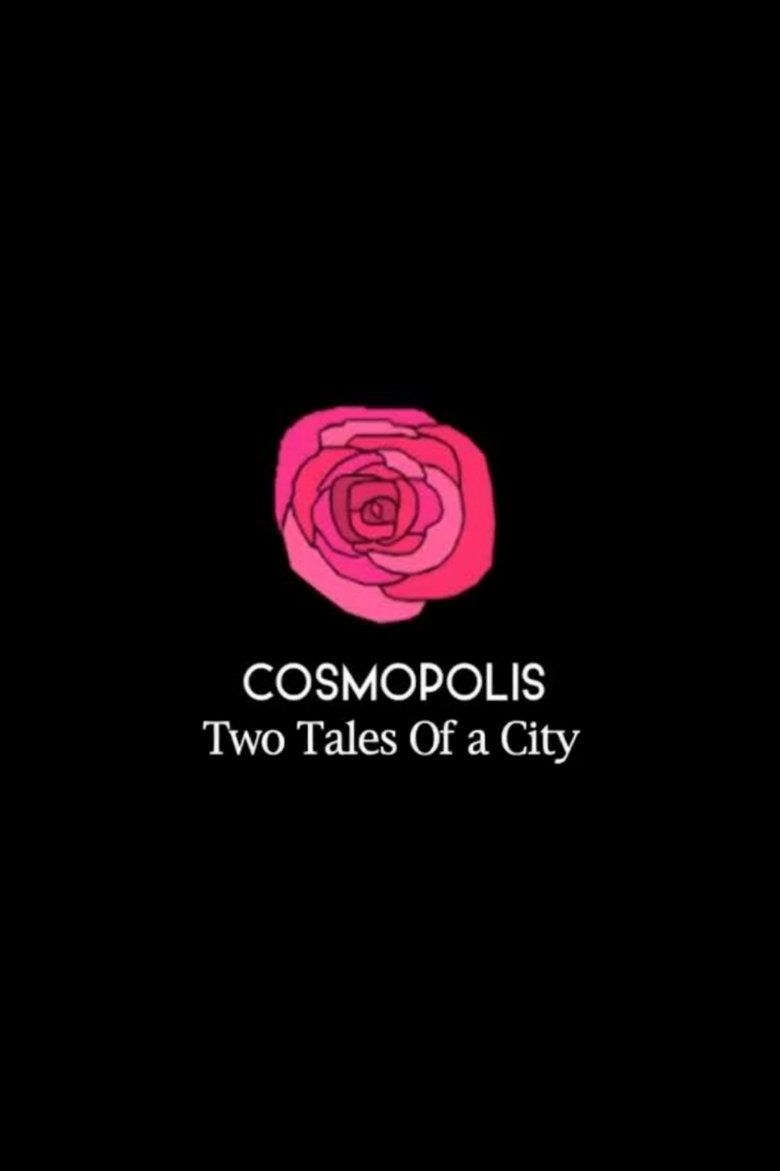 Poster of Cosmopolis: Two Tales of a City