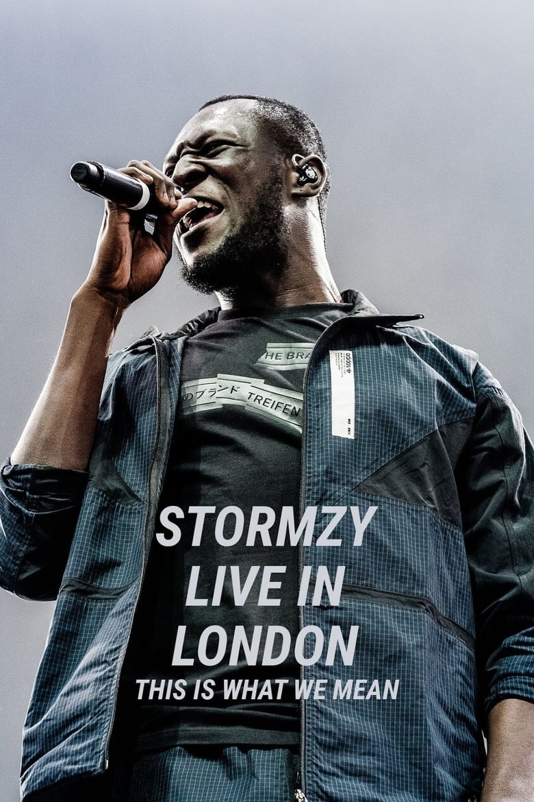 Poster of Stormzy Live in London: This Is What We Mean