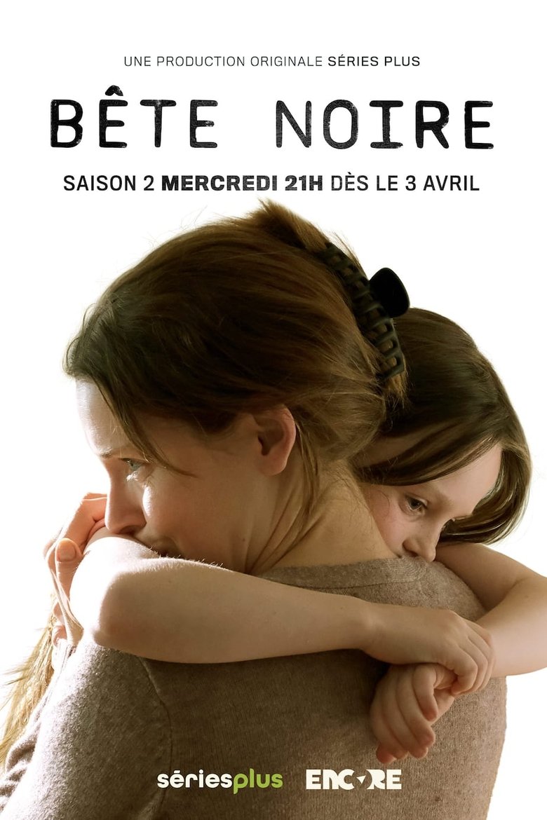 Poster of Episodes in Bête Noire - Season 2 - Season 2
