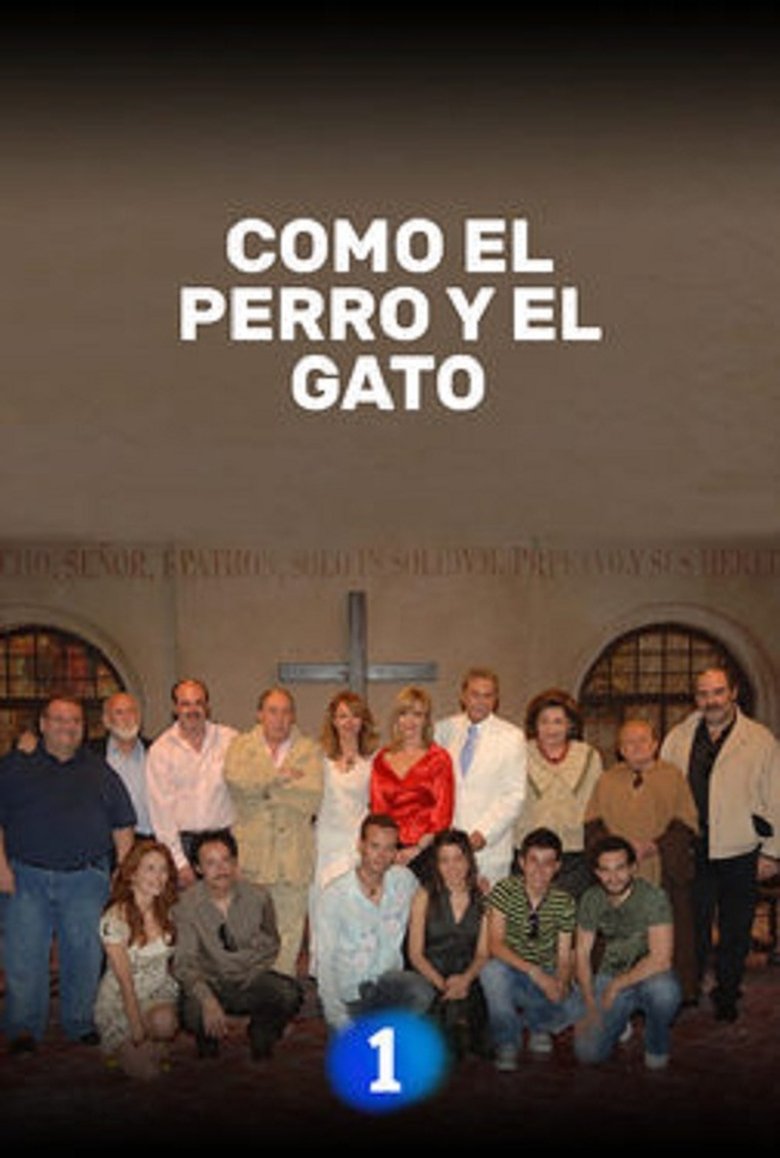 Poster of Como el perro y el gato