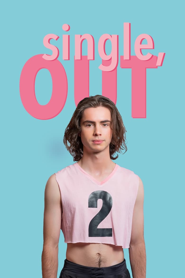 Poster of Cast and Crew in Single, Out - Season 2 - Episode 4 - Happy?