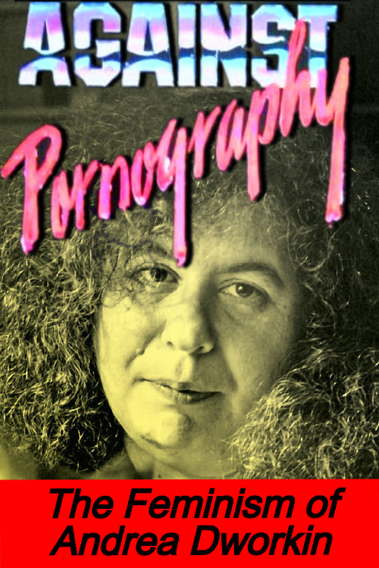 Poster of Pornography: Andrea Dworkin