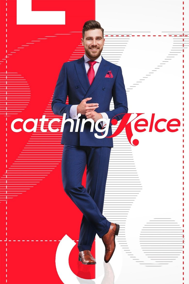 Poster of Catching Kelce