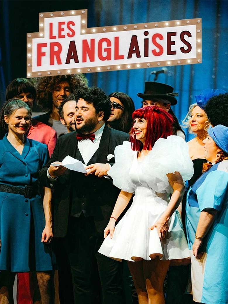 Poster of Les Franglaises : Bonjour au revoir