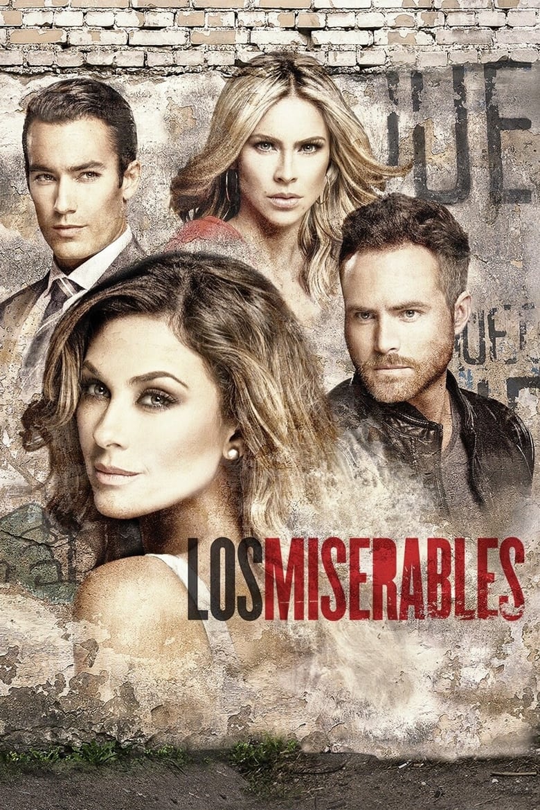 Poster of Cast and Crew in Los Miserables - Season 1 - Episode 116 - Episode 116