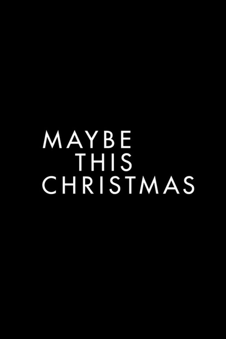 Poster of Maybe This Christmas