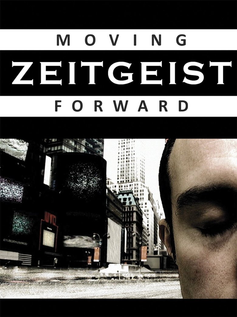 Poster of Zeitgeist: Moving Forward