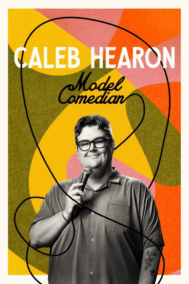 Poster of Caleb Hearon: Model Comedian