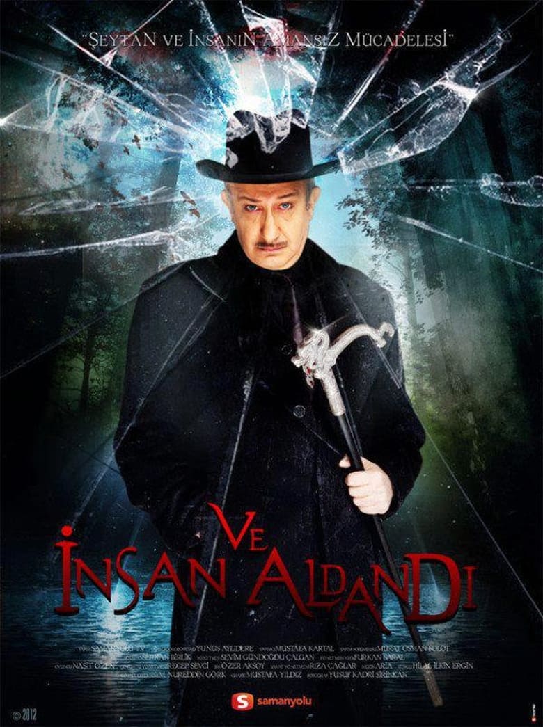 Poster of Ve İnsan Aldandı