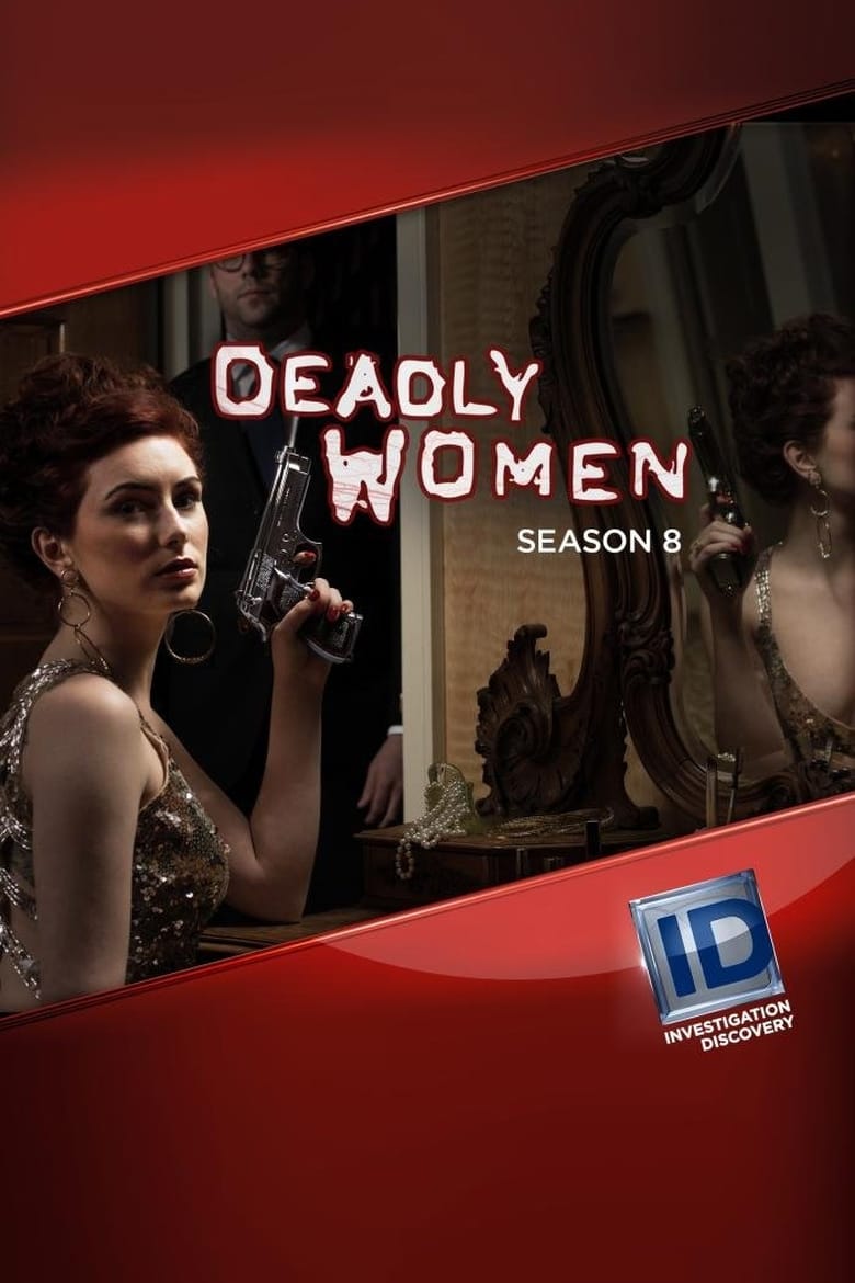 Poster of Cast and Crew in Deadly Women - Season 8 - Episode 19 - Two to Terminate