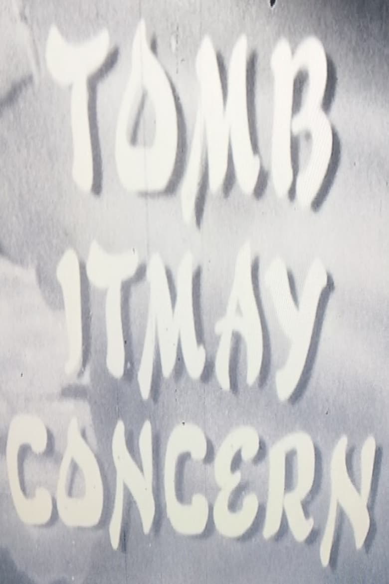 Poster of Tomb Itmay Concern