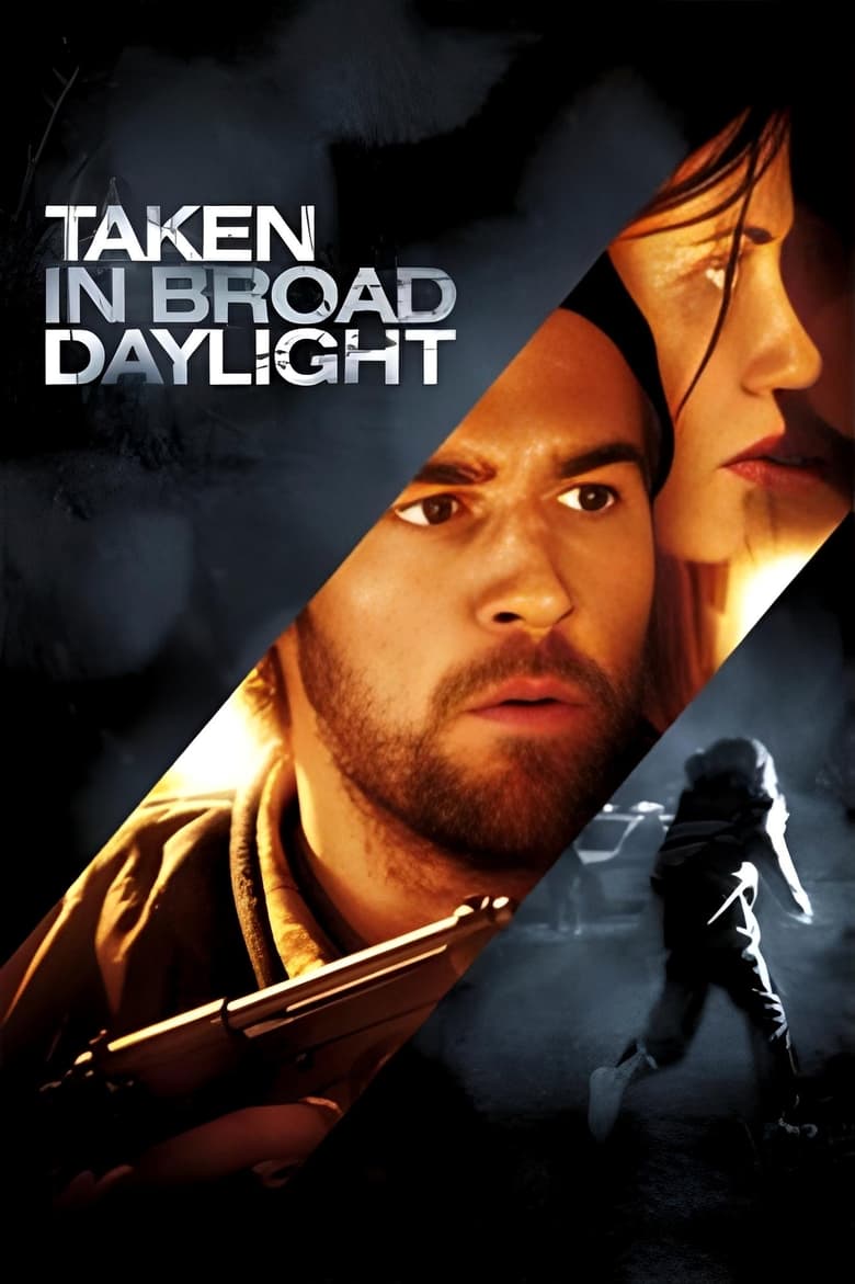 Poster of Taken in Broad Daylight