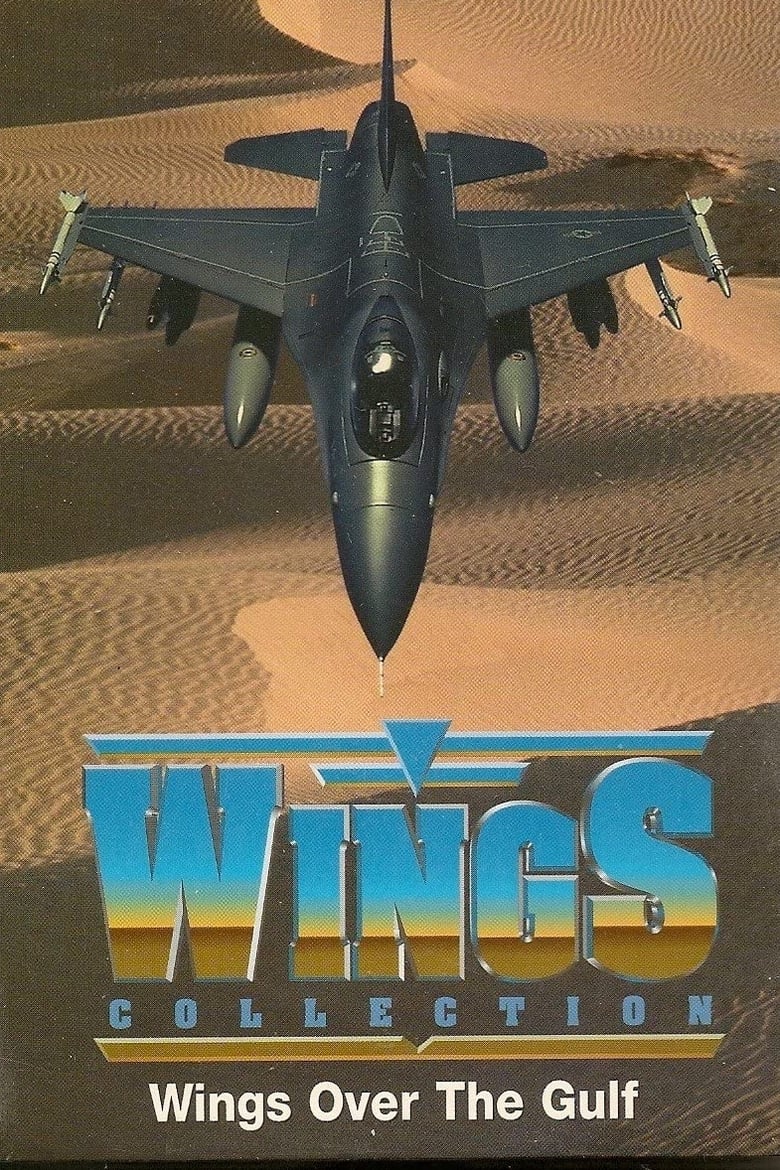 Poster of Episodes in Wings - Wings Over the Gulf - Wings Over the Gulf