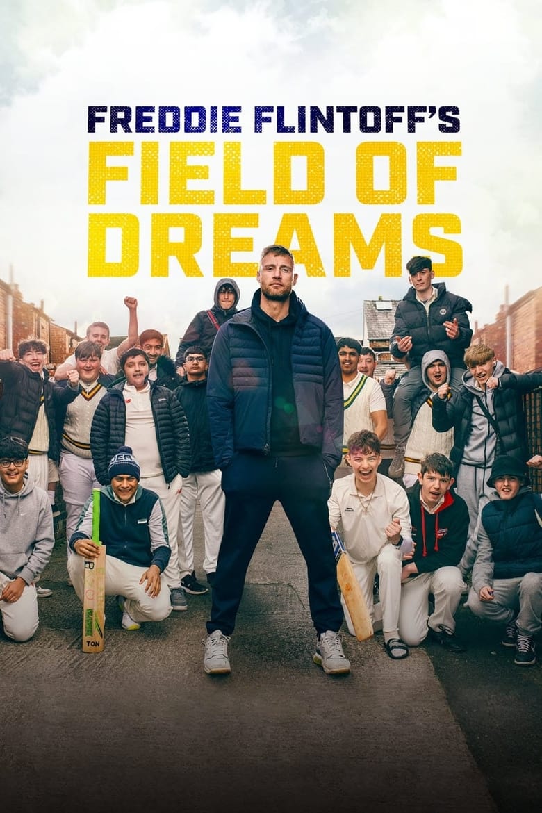 Poster of Freddie Flintoff's Field of Dreams