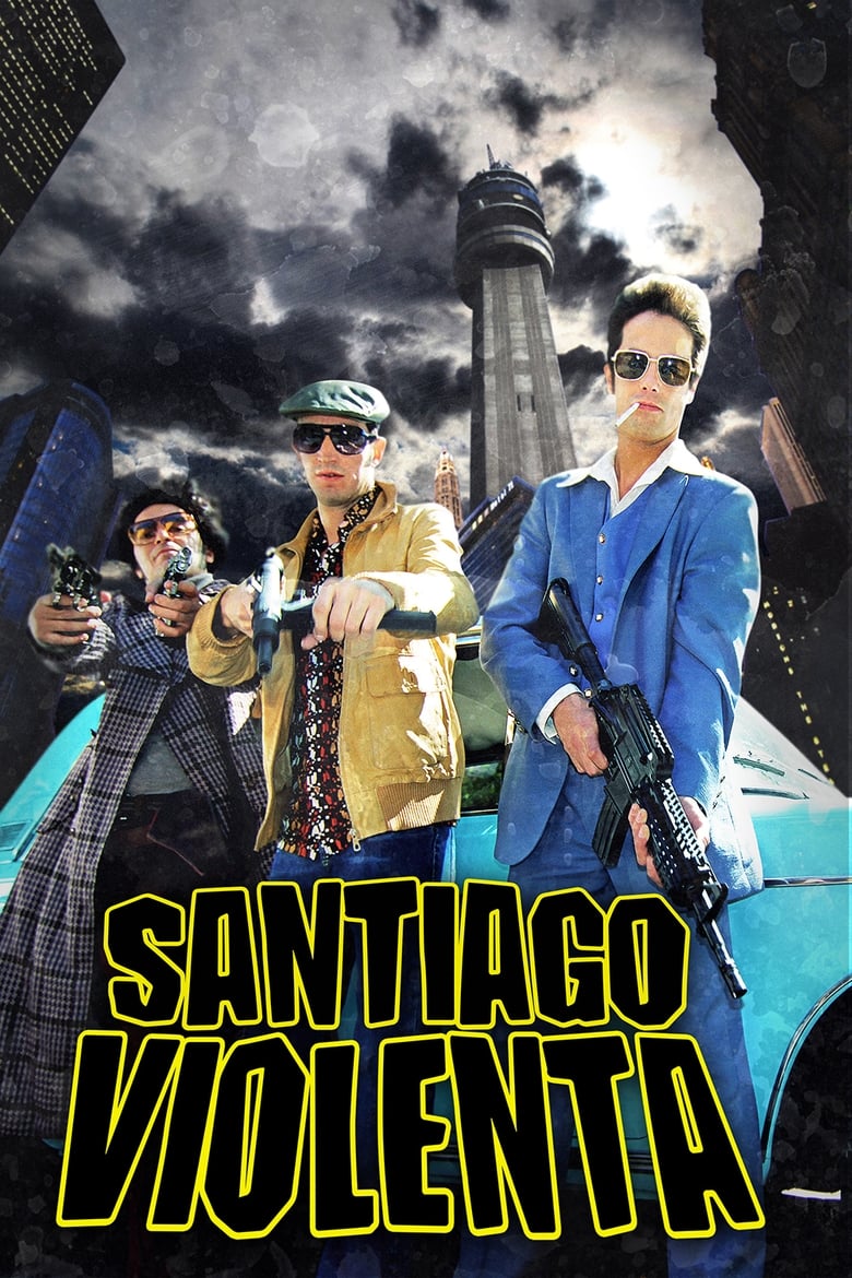 Poster of Santiago Violenta