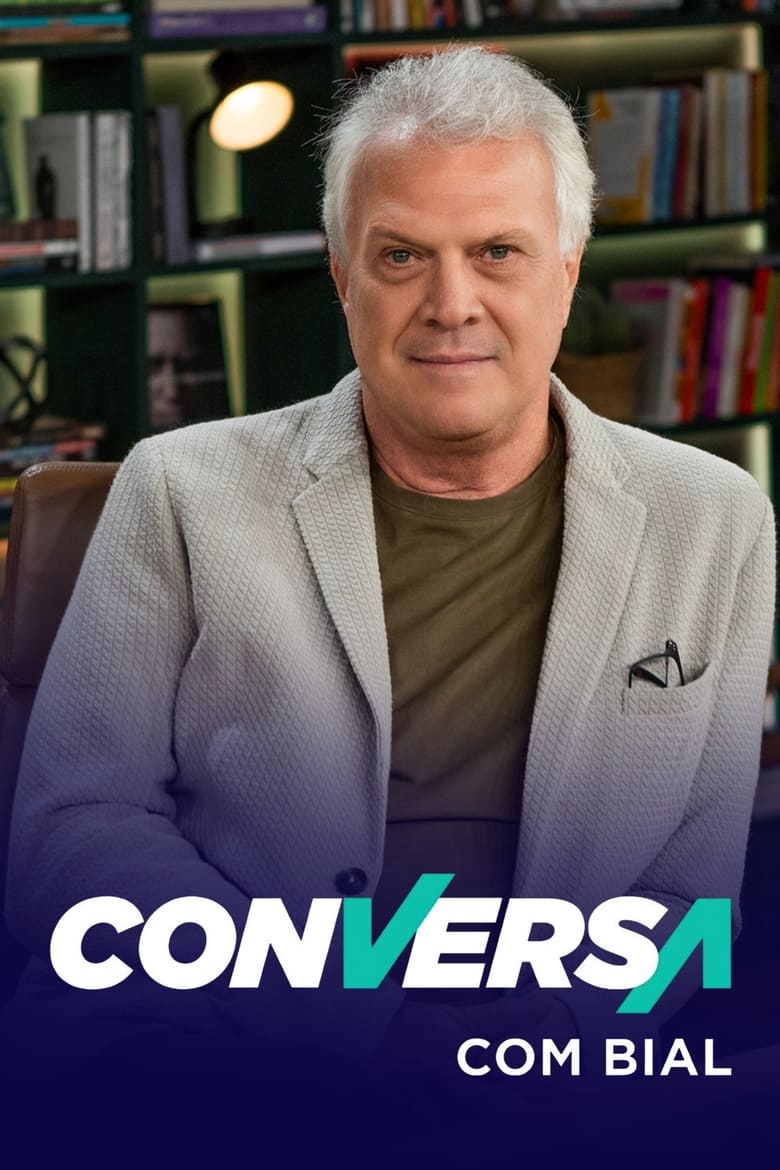 Poster of Episodes in Conversa Com Bial - Season 7 - Season 7