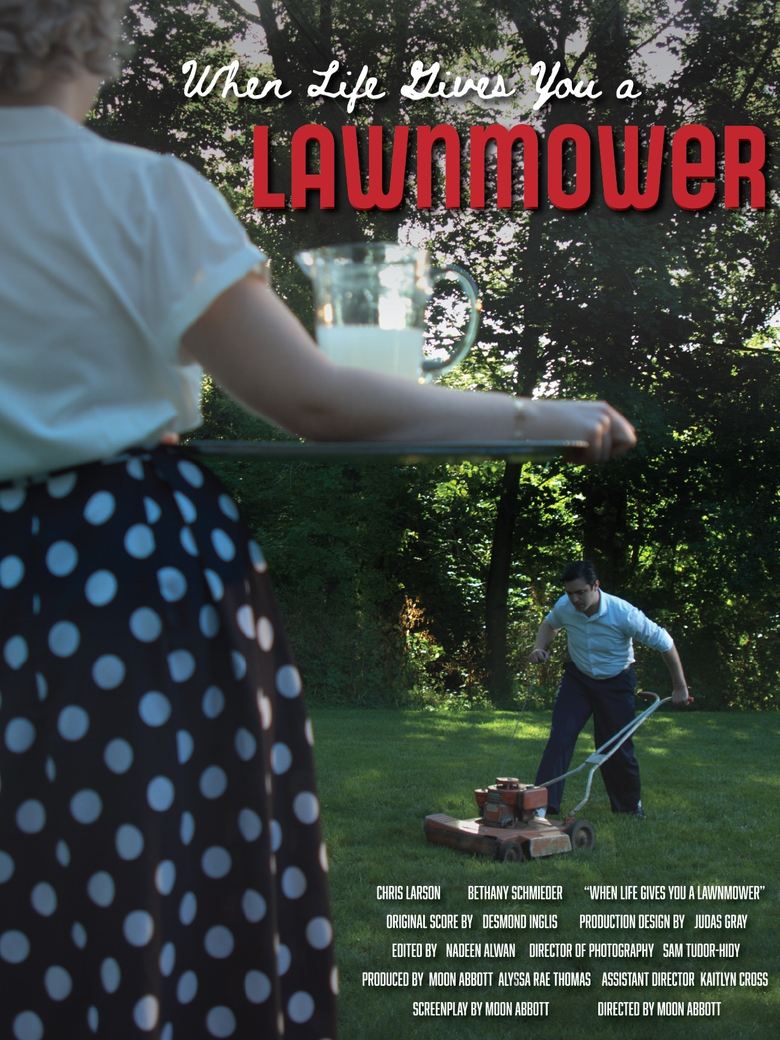 Poster of When Life Gives You A Lawnmower