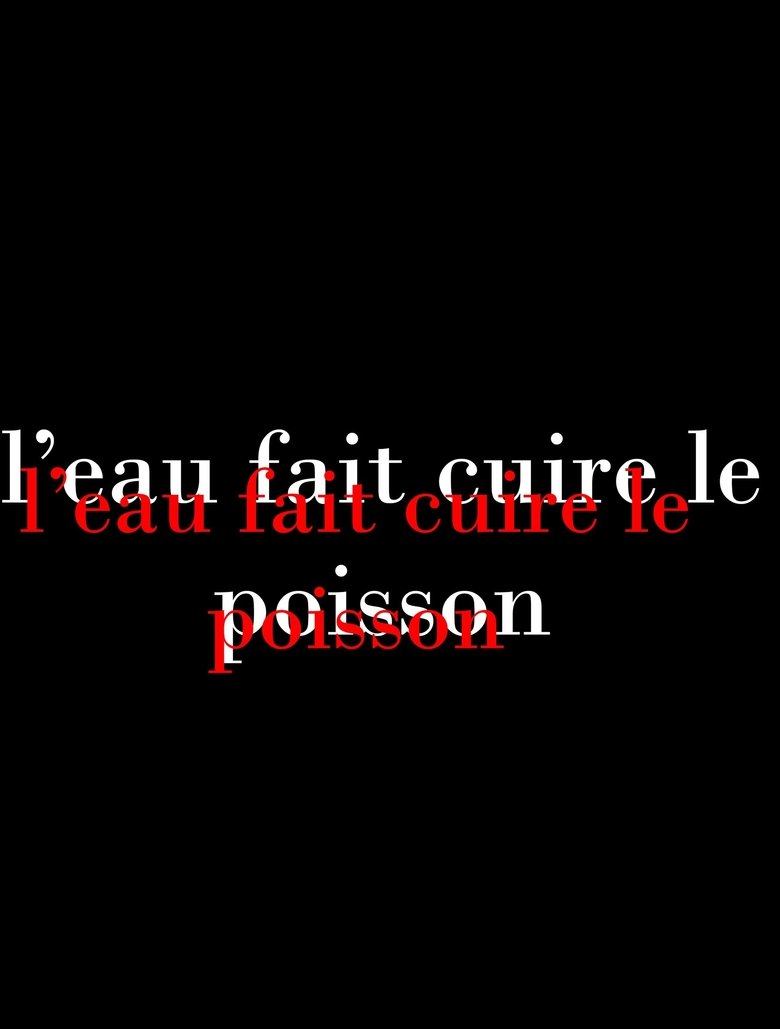 Poster of L'eau fait cuire le poisson
