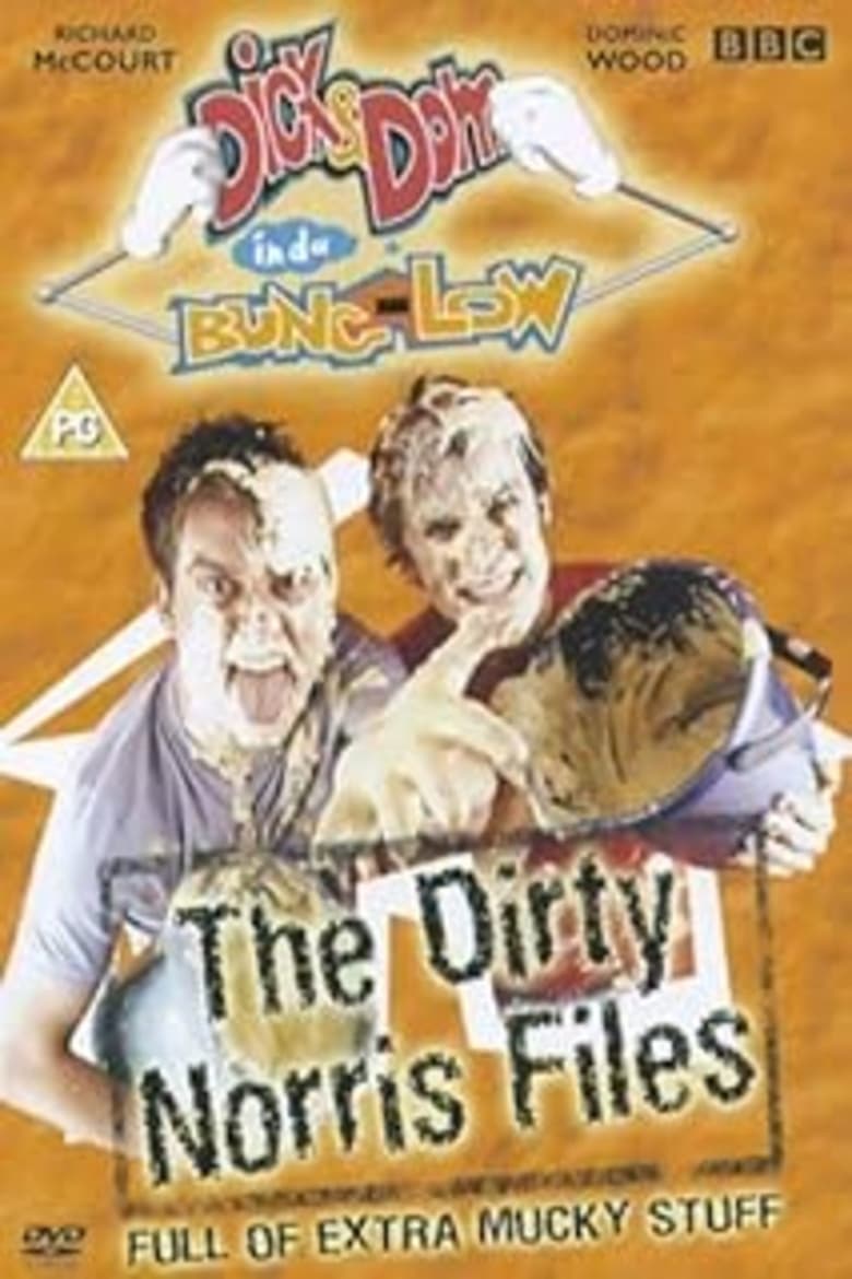 Poster of Dick and Dom in da Bungalow: The Dirty Norris Files