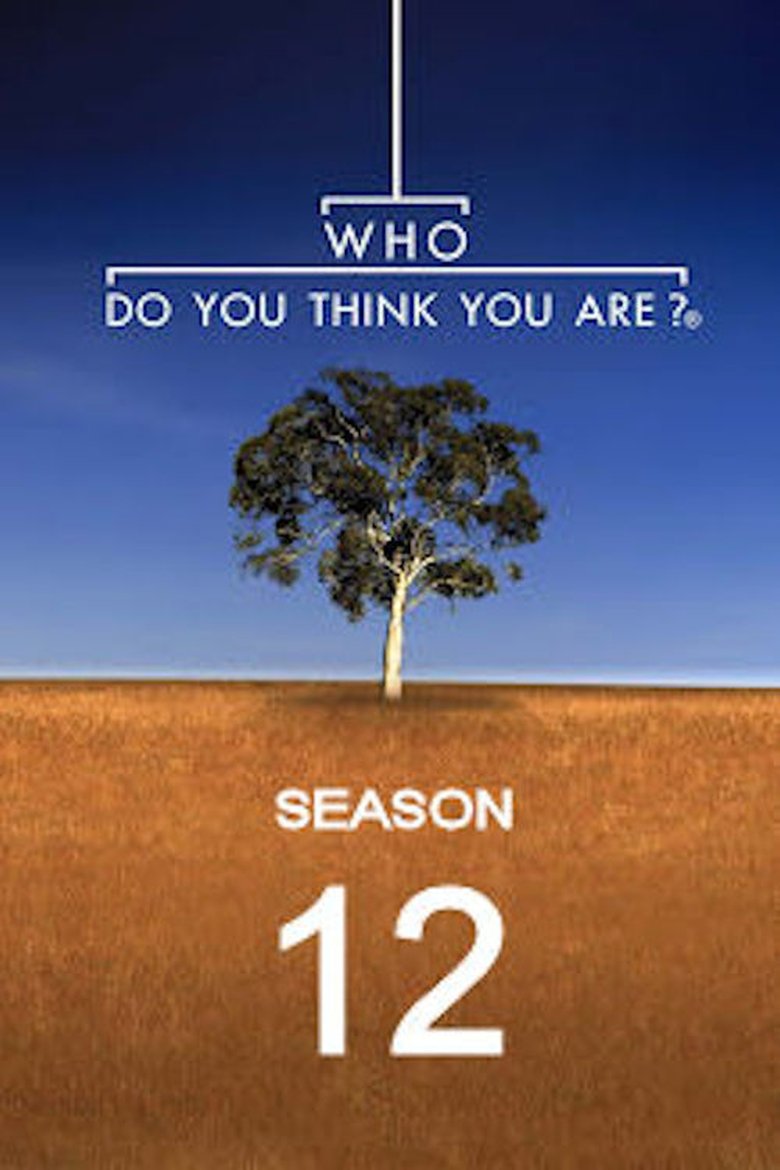 Poster of Episodes in Who Do You Think You Are? - Season 12 - Season 12