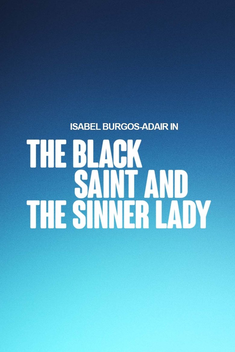 Poster of The Black Saint and The Sinner Lady