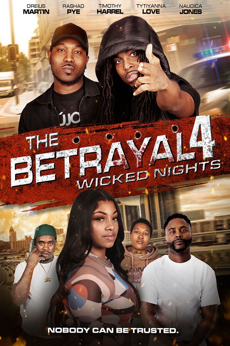 Poster of The Betrayal 4: Wicked Nights