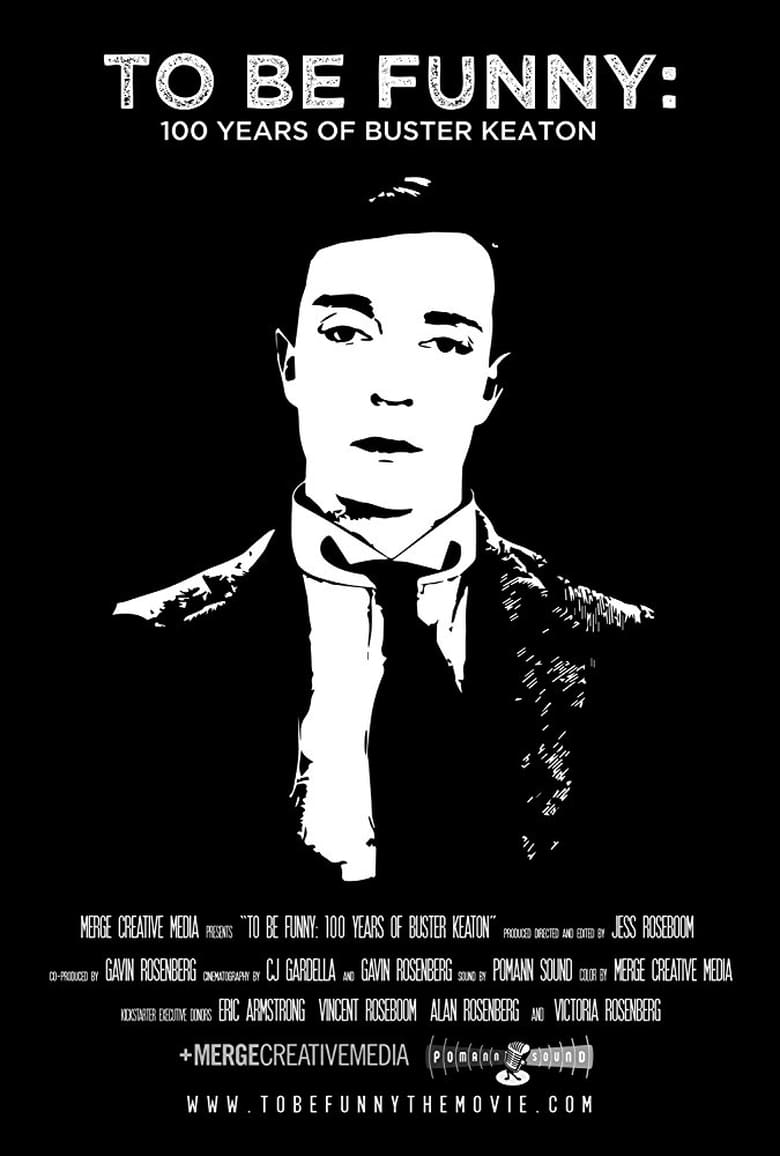 Poster of To Be Funny: 100 Years of Buster Keaton