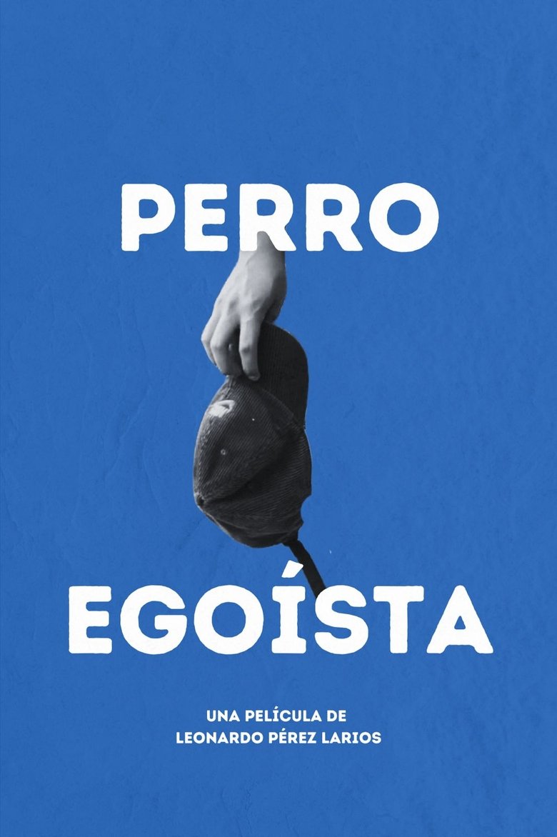 Poster of perro egoísta