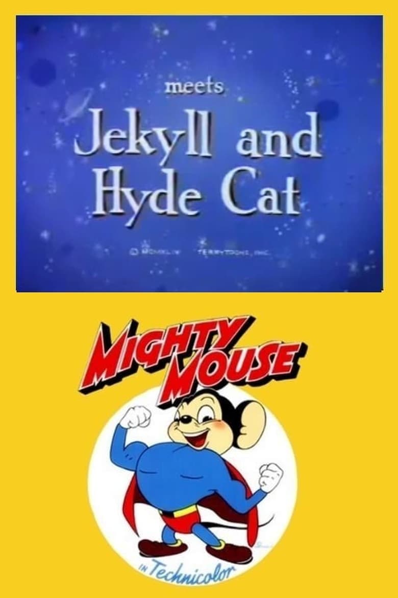 Poster of Mighty Mouse Meets Jekyll and Hyde Cat