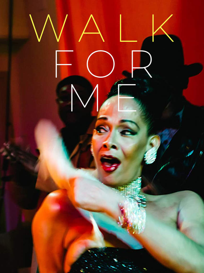 Poster of Walk for Me