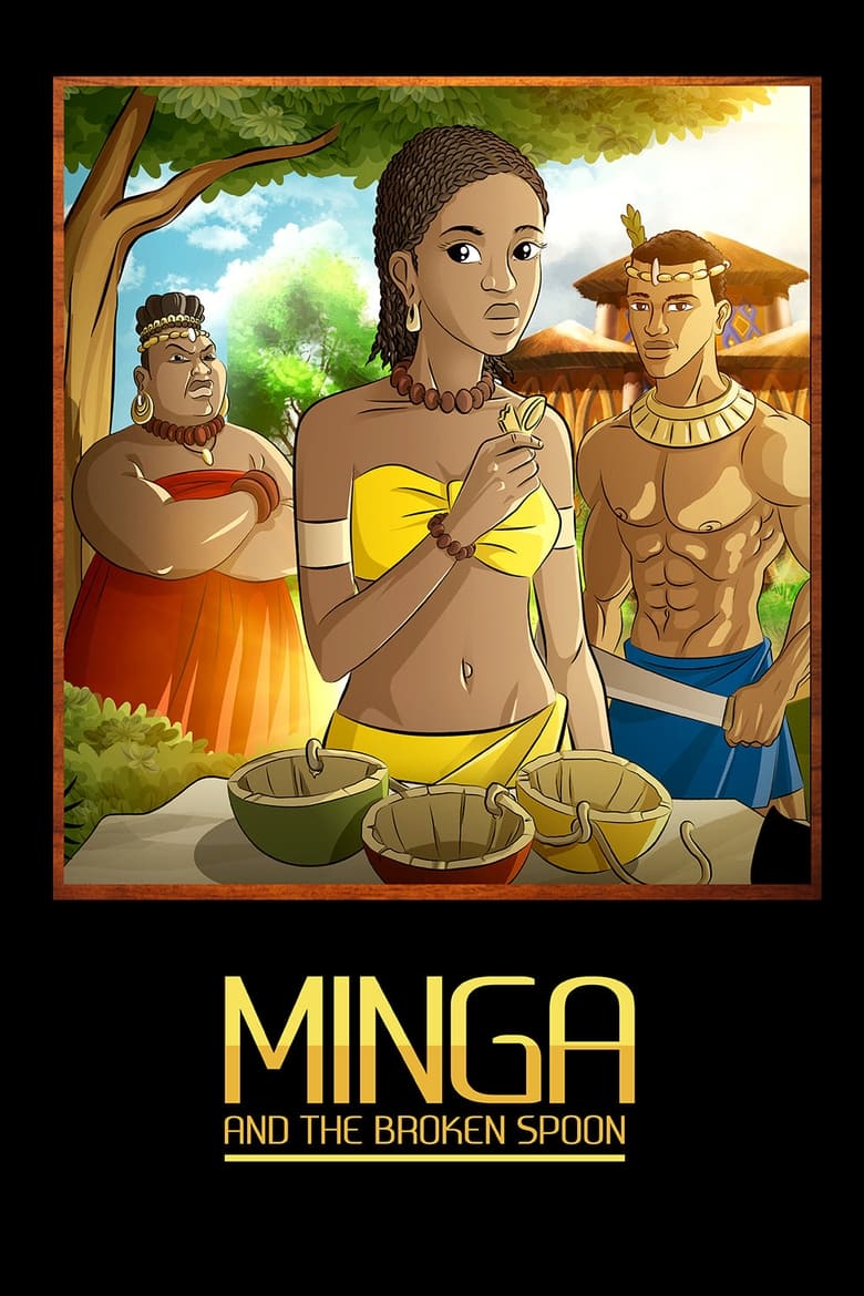 Poster of Minga and the Broken Spoon