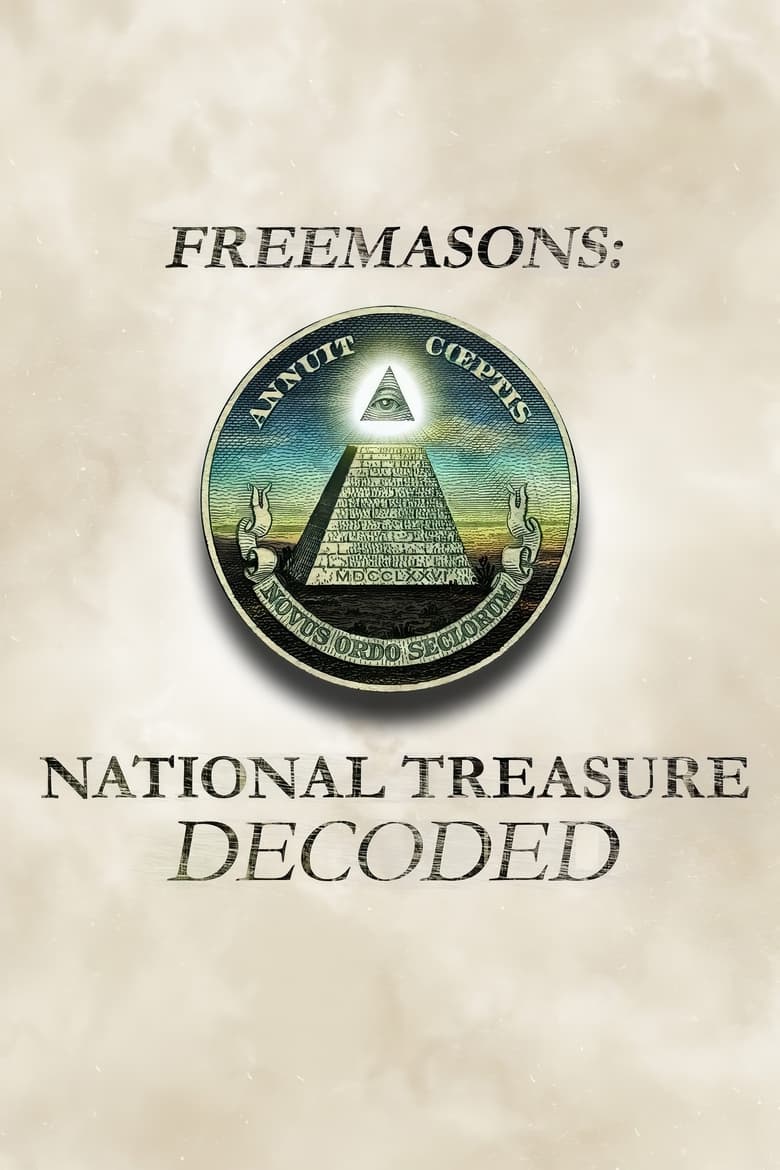 Poster of Freemasons: National Treasure Decoded