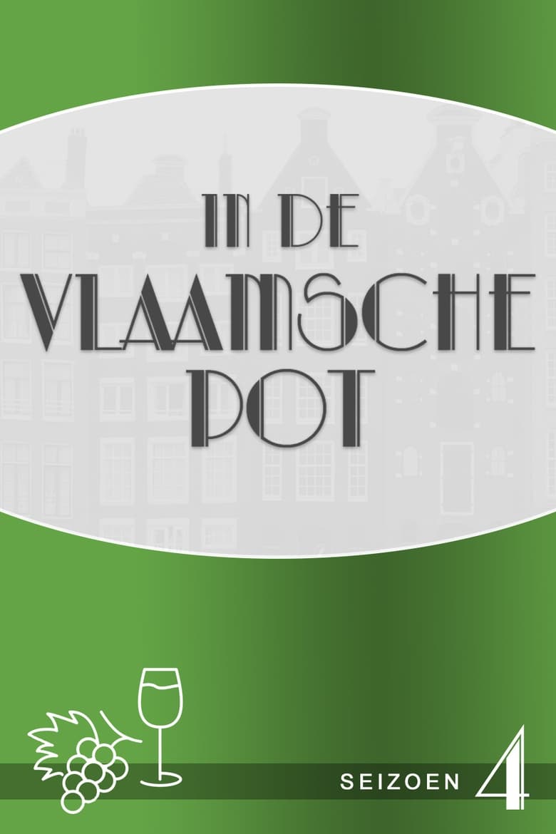 Poster of Cast and Crew in In De Vlaamsche Pot - Season 4 - Episode 3 - Episode 3