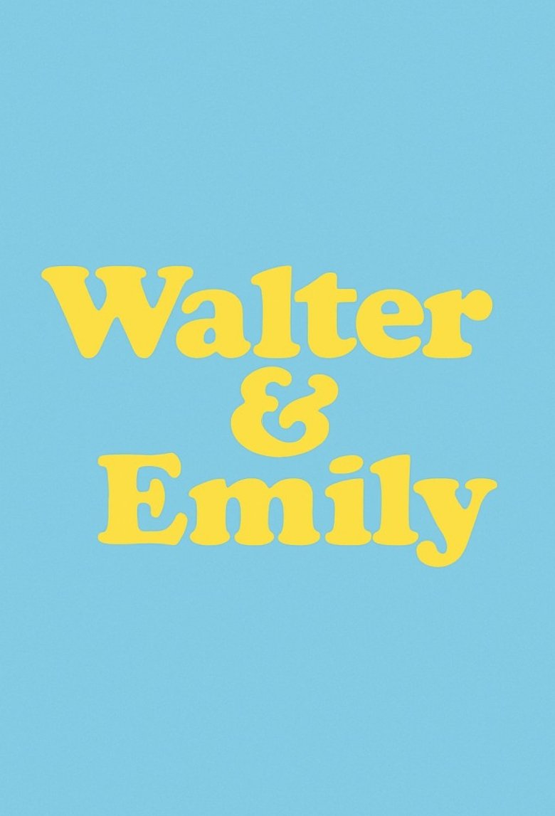 Poster of Walter & Emily