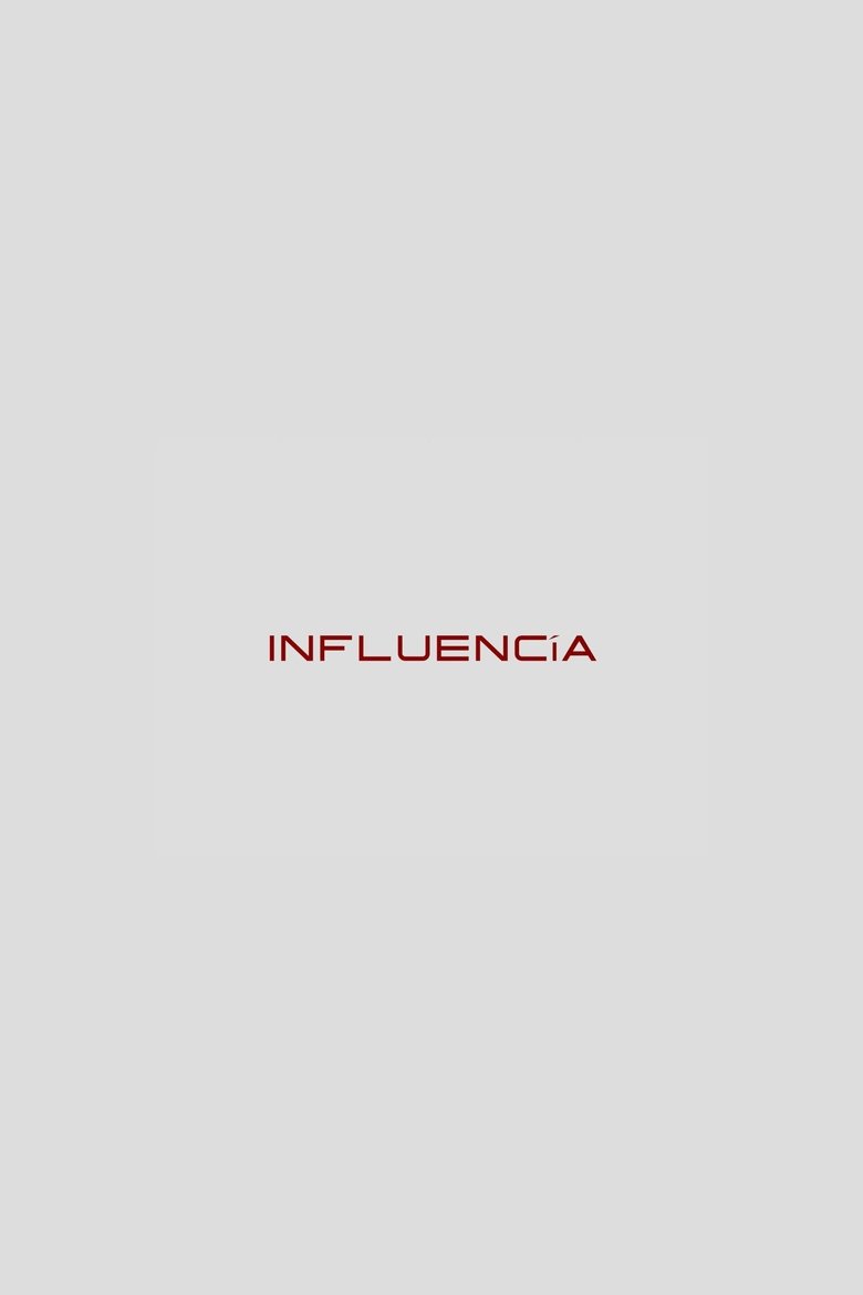 Poster of INFLUENCÍA