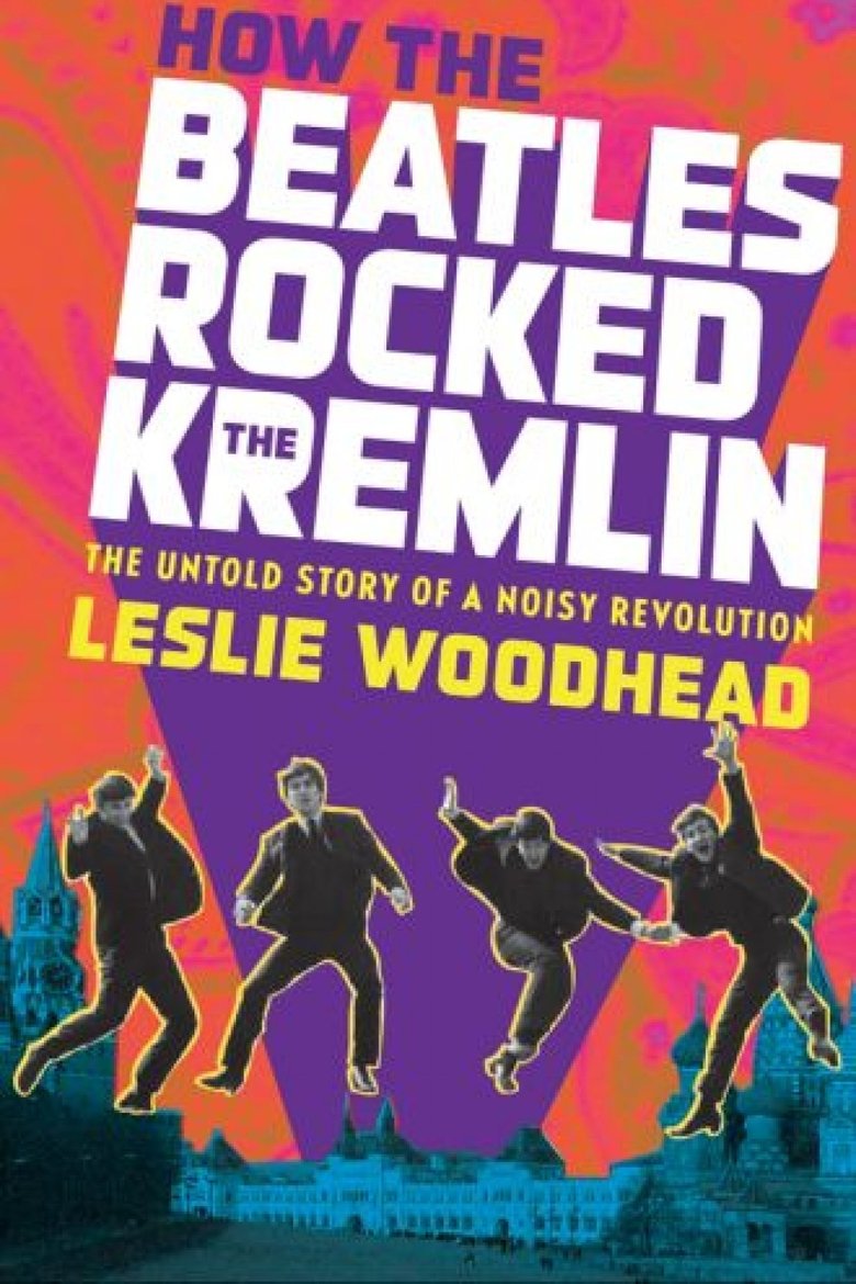 Poster of How the Beatles Rocked the Kremlin