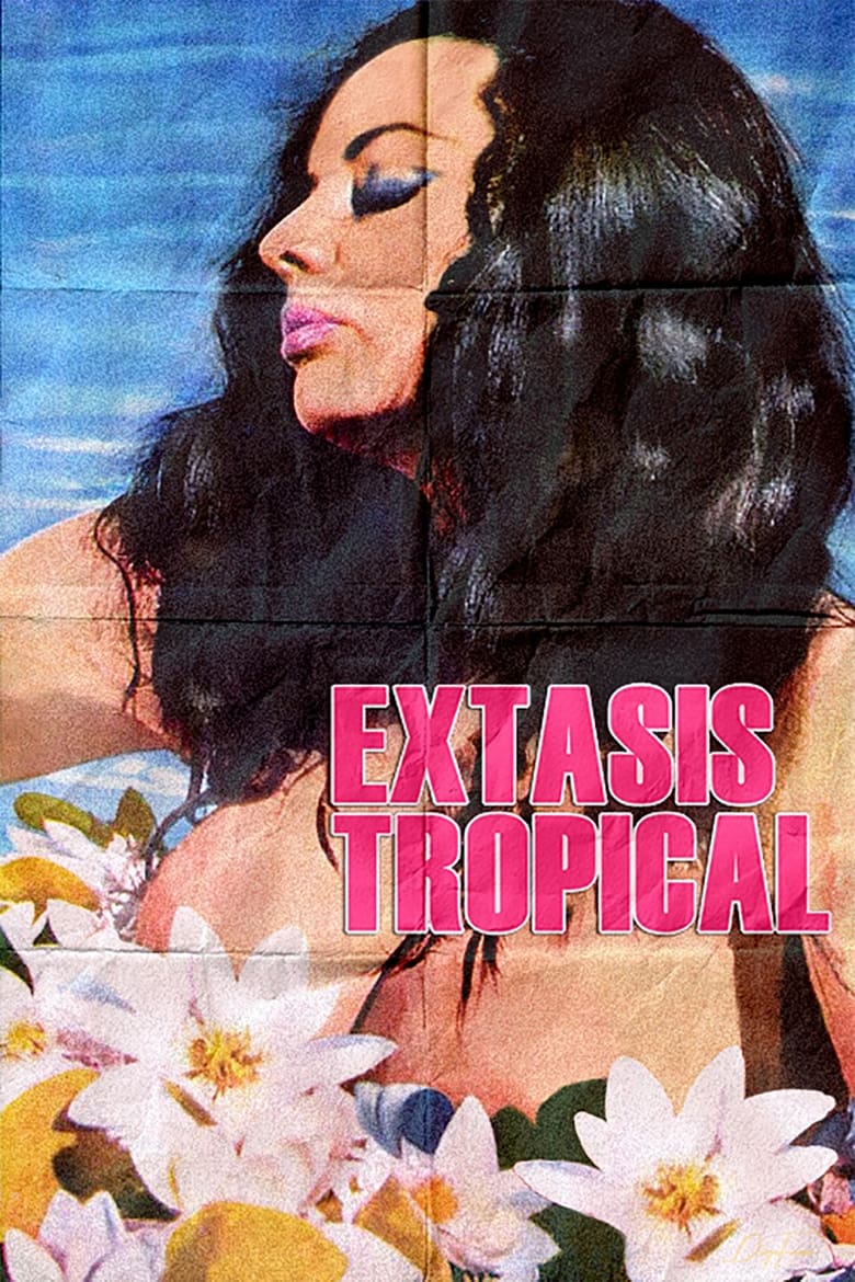 Poster of Tropical Ecstasy