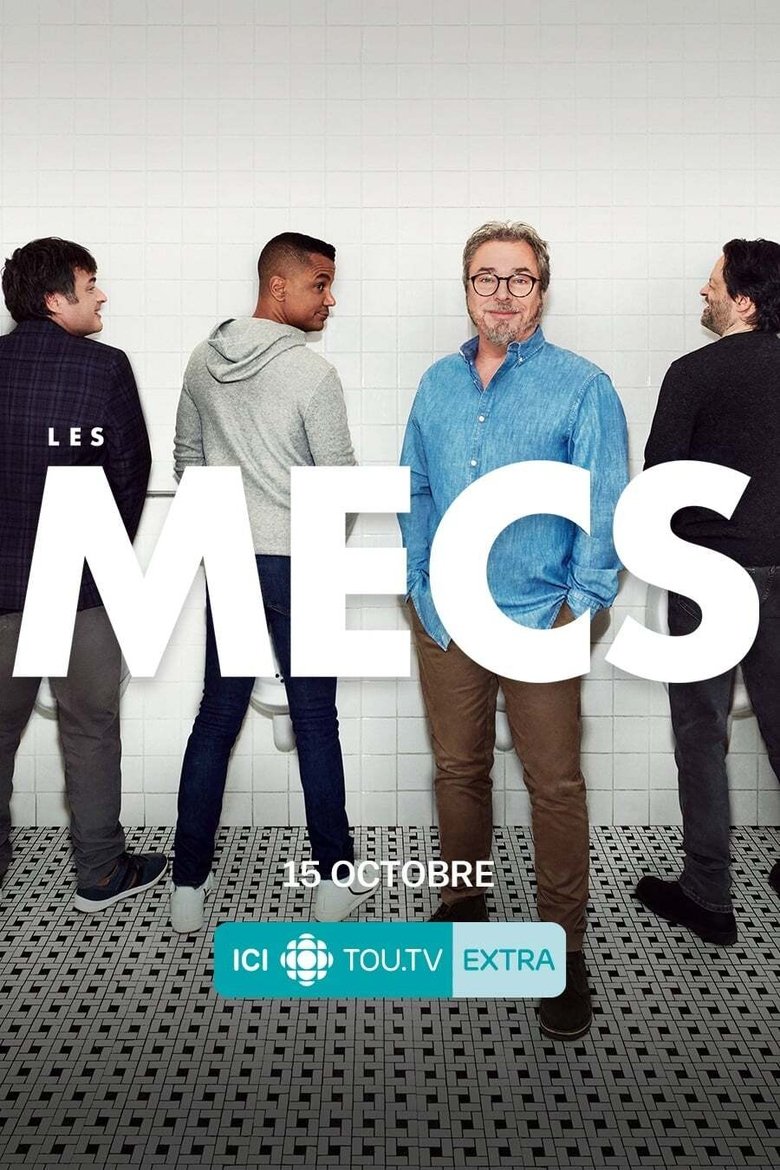 Poster of Episodes in Les Mecs - Season 1 - Season 1