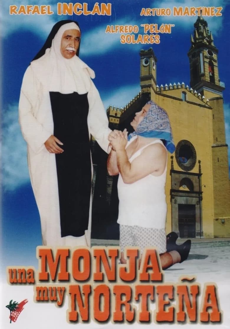 Poster of Una monja muy norteña