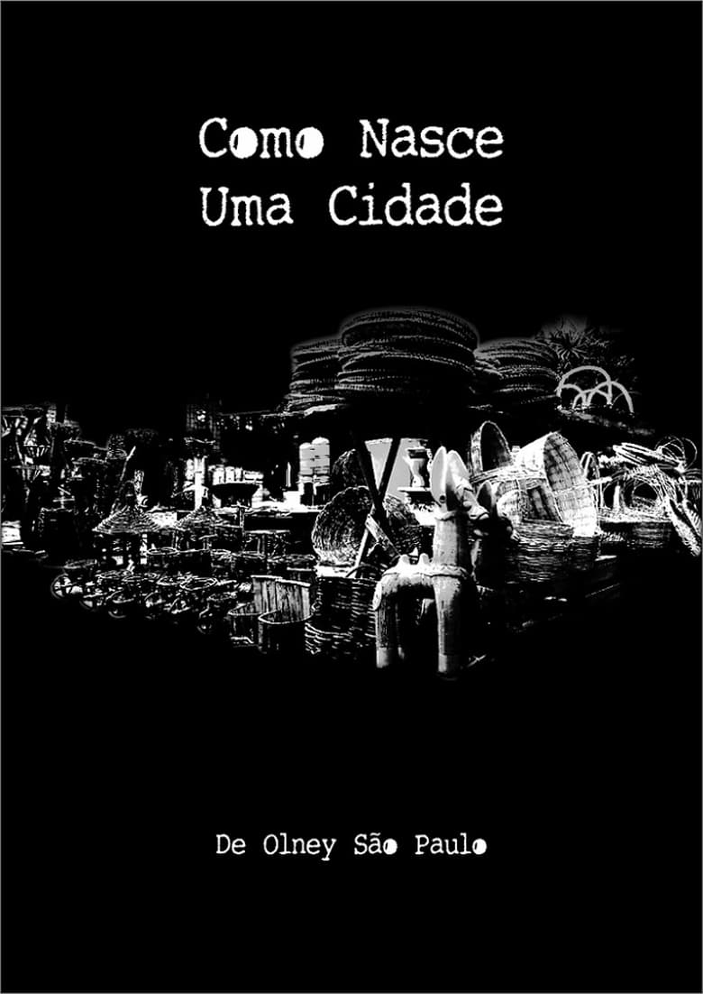 Poster of Como Nasce uma Cidade