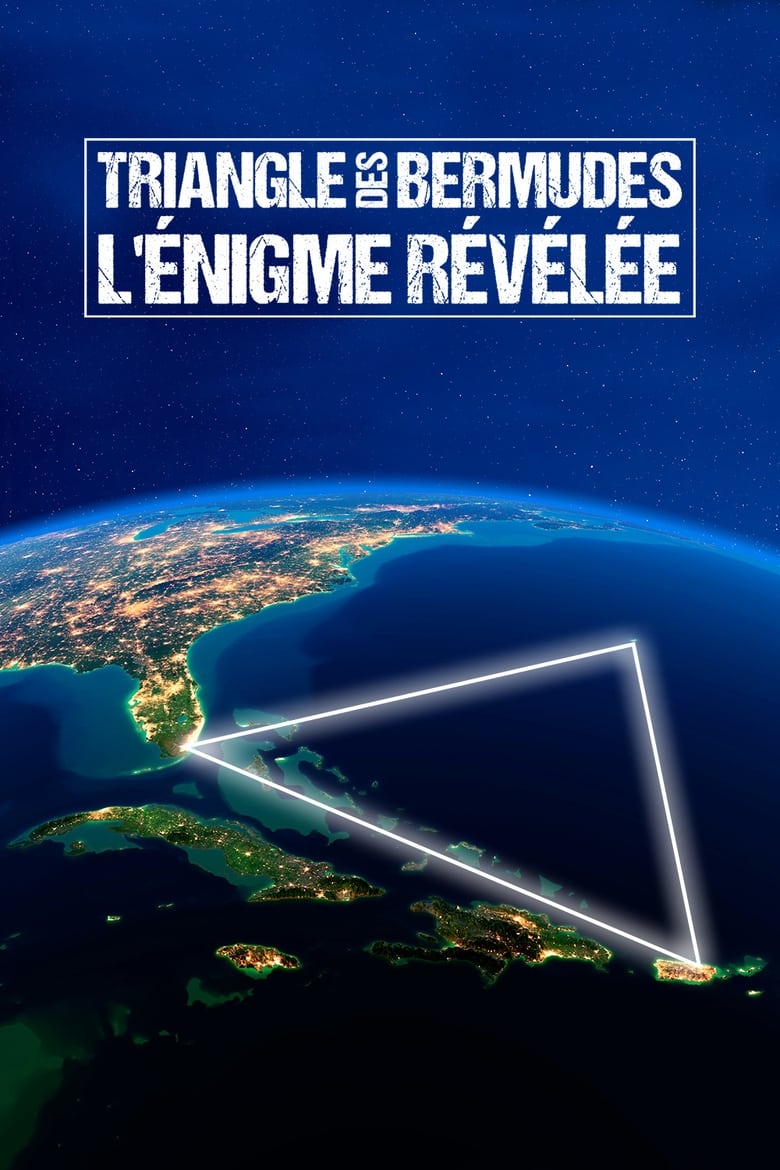 Poster of Triangle des Bermudes : L'Énigme révélée