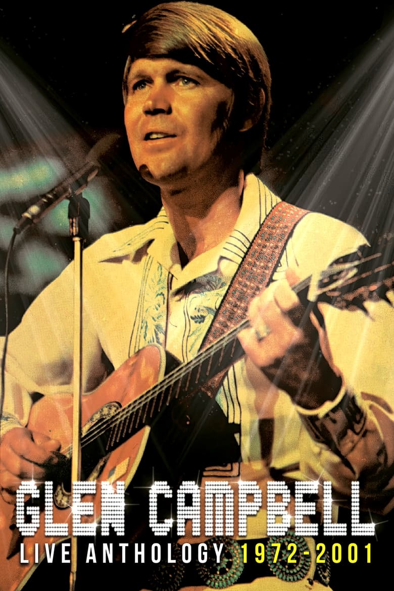 Poster of Glen Campbell | Live Anthology (1972-2001)