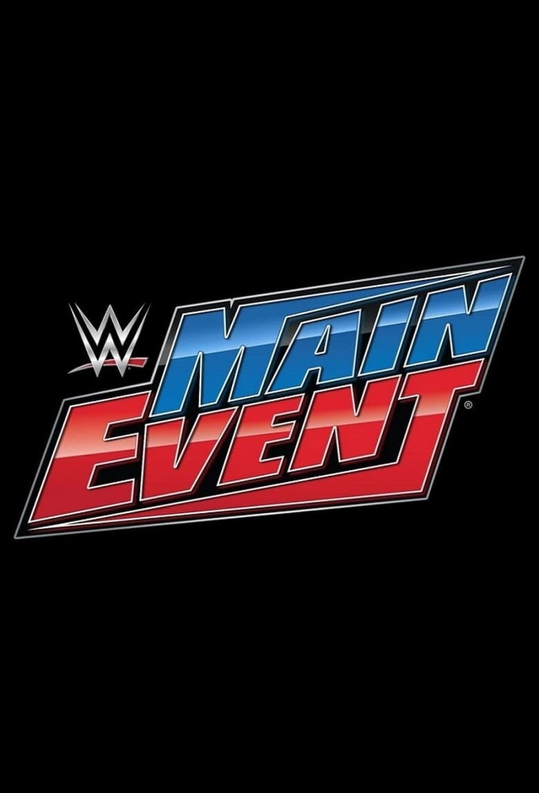 Poster of Cast and Crew in WWE Main Event - Season 9 - Episode 1 - January 2, 2020