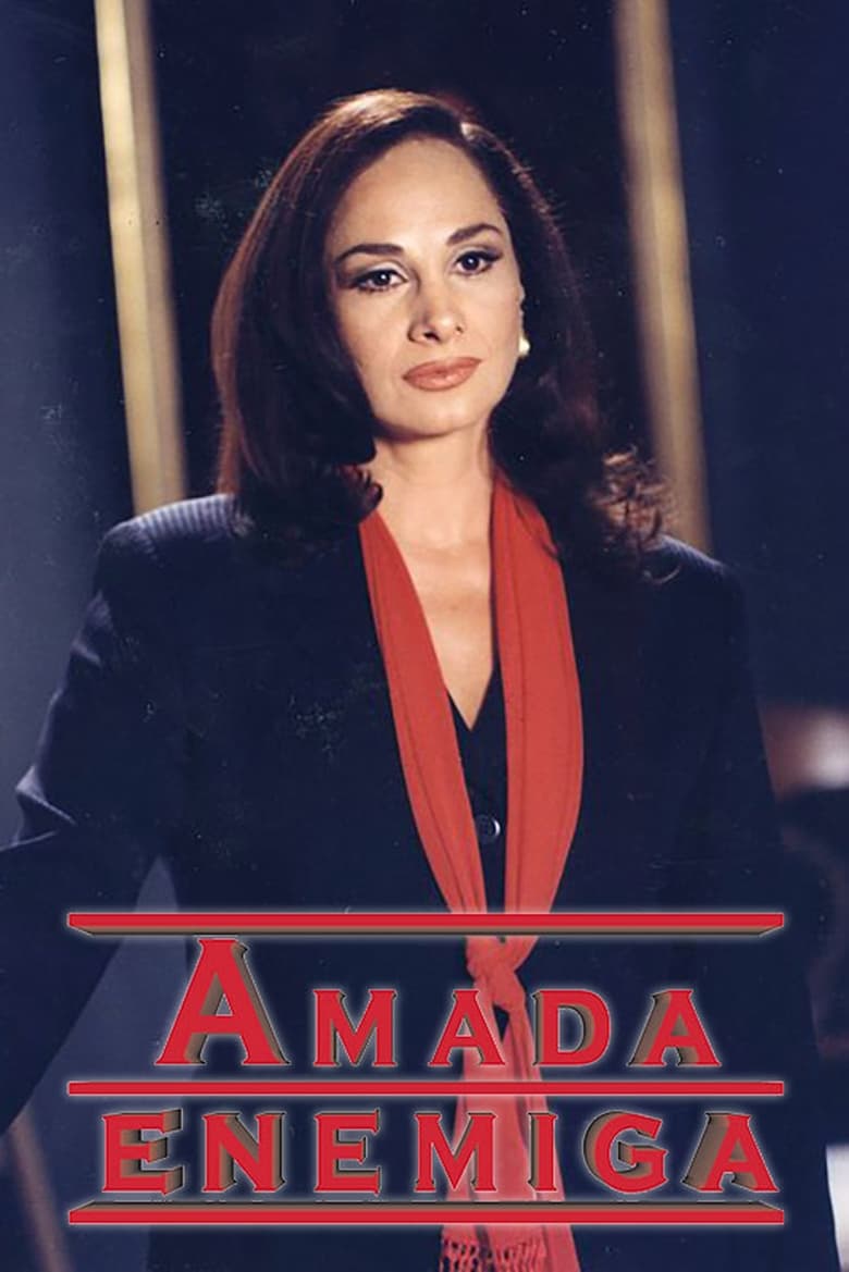 Poster of Episodes in Amada Enemiga - Season 1 - Season 1