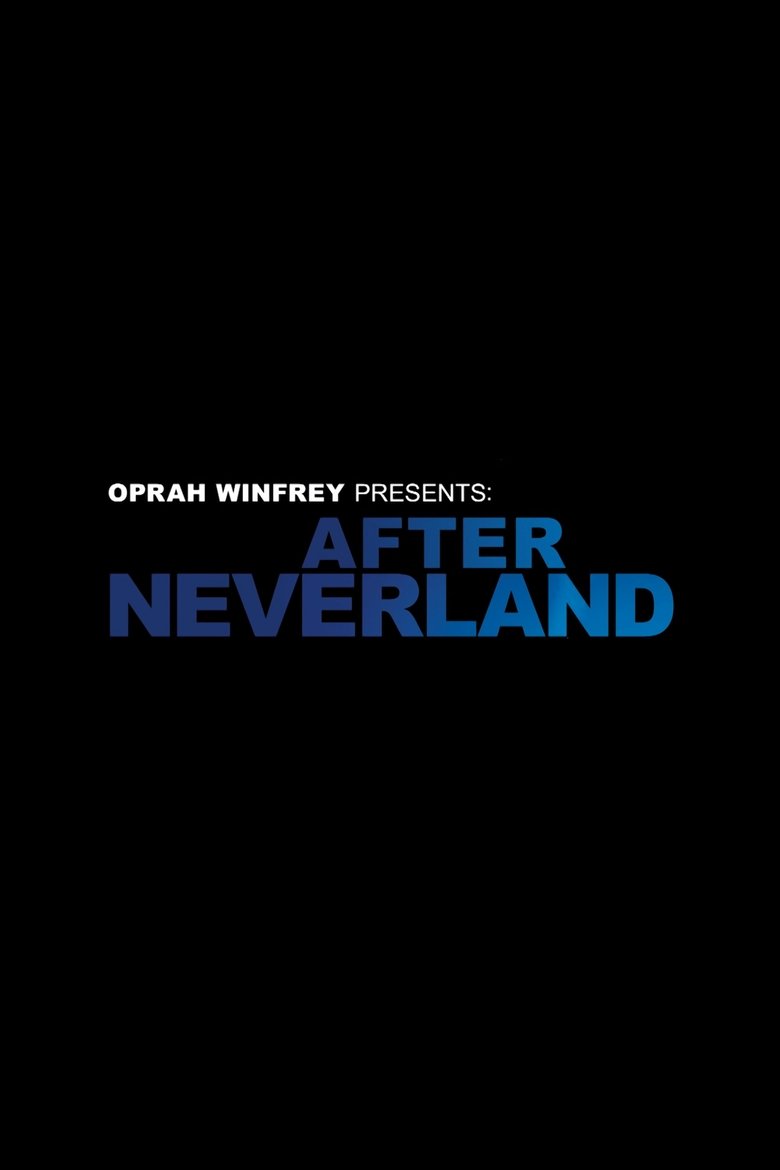 Poster of Oprah Winfrey Presents: After Neverland