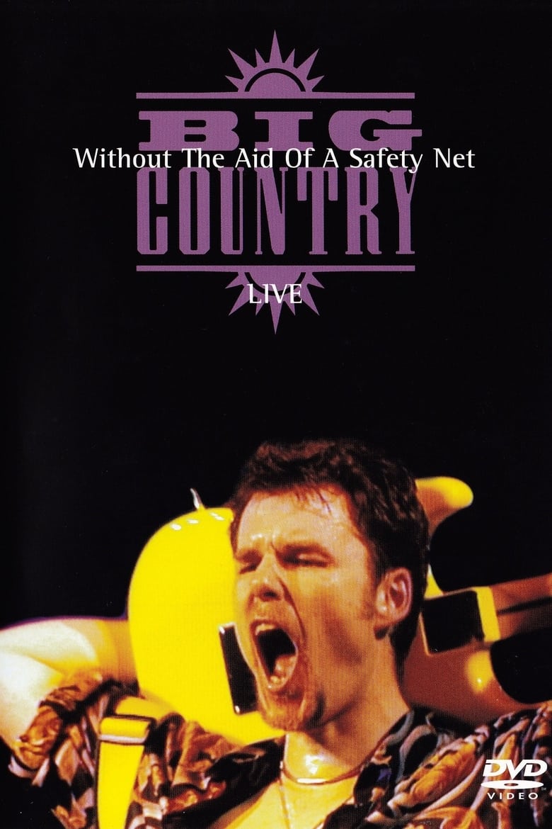 Poster of Big Country - Without The Aid Of A Safety Net