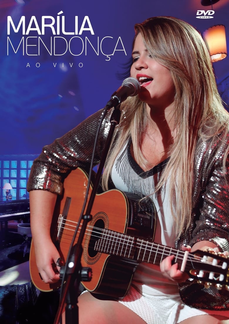 Poster of Marília Mendonça: Ao Vivo