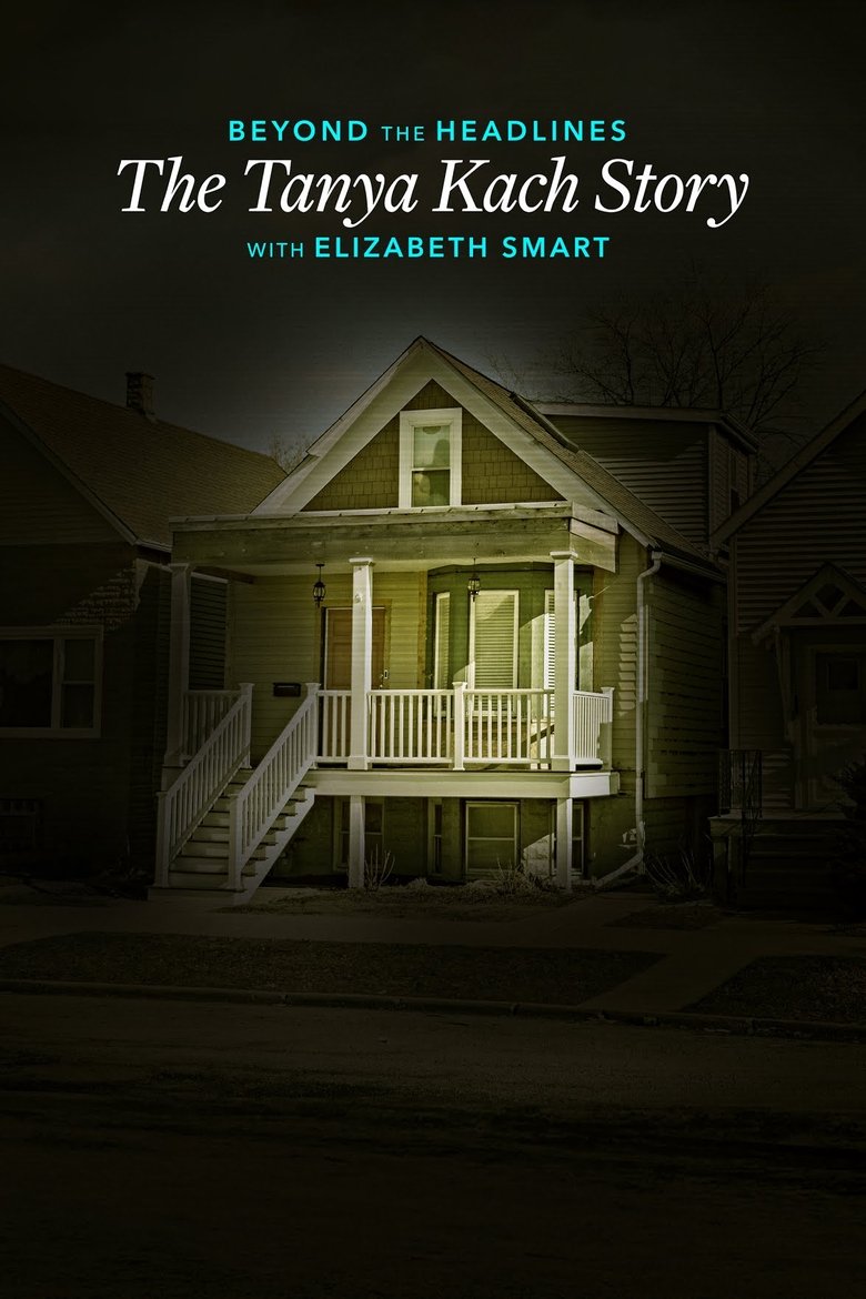 Poster of Beyond the Headlines: The Tanya Kach Story with Elizabeth Smart